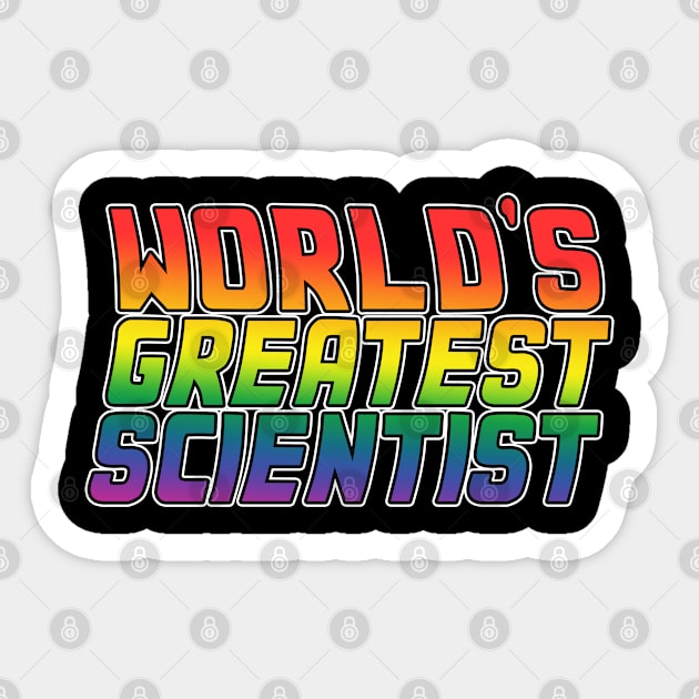 Scientist job gifts design. Perfect present for mom dad friend him or her. Lgbt rainbow color Sticker by SerenityByAlex